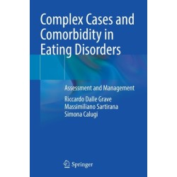 Complex Cases and Comorbidity in Eating Disorders: Assessment and Management