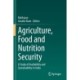 Agriculture, Food and Nutrition Security: A Study of Availability and Sustainability in India