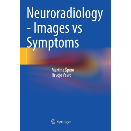 Neuroradiology - Images vs Symptoms