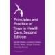 The Principles and Practice of Yoga in Health Care, Second Edition