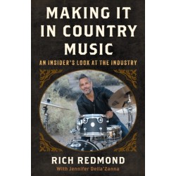 Making It in Country Music: An Insider's Look at the Industry