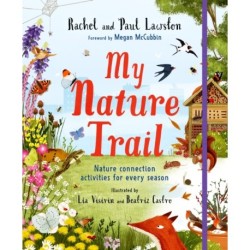 My Nature Trail: Nature Connection Activities for Every Season