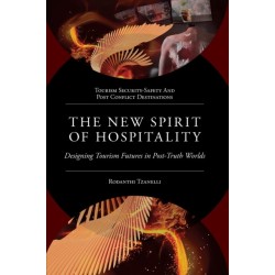 The New Spirit of Hospitality: Designing Tourism Futures in Post-Truth Worlds