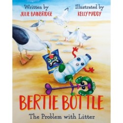 Bertie Bottle: The Problem with Litter