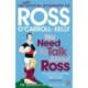 We Need To Talk About Ross