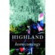 Highland Homecomings: Genealogy and Heritage Tourism in the Scottish Diaspora