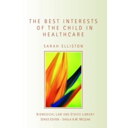 The Best Interests of the Child in Healthcare