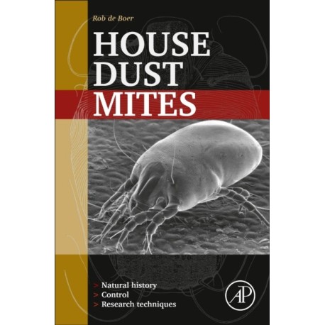 House Dust Mites: Natural History, Control and Research Techniques