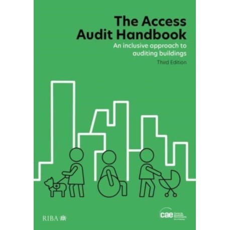 The Access Audit Handbook: An inclusive approach to auditing buildings