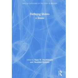 Defining Shinto: A Reader