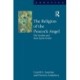 The Religion of the Peacock Angel: The Yezidis and Their Spirit World