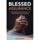 Blessed Assurance: A couple seek God’s protection for their unborn child – and discover hope in the midst of suffering