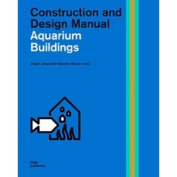 Public Aquariums: Construction and Design Manual