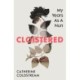 Cloistered: My Years as a Nun
