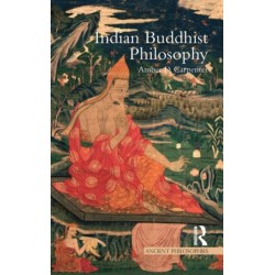 Indian Buddhist Philosophy: Metaphysics as Ethics