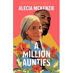 A Million Aunties: An emotional, feel-good novel about friendship, community and family
