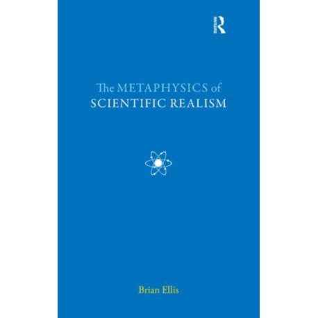 The Metaphysics of Scientific Realism