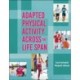 Adapted Physical Activity Across the Life Span