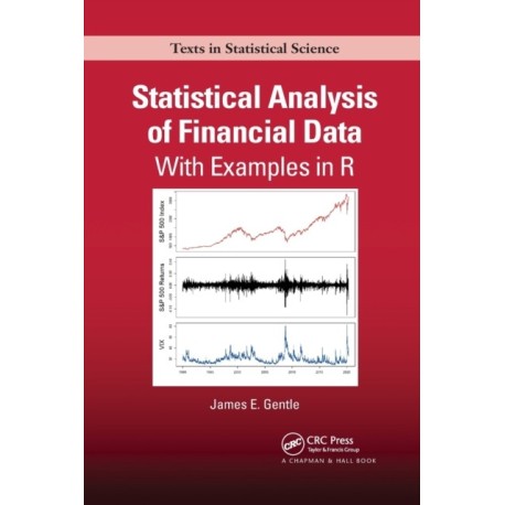 Statistical Analysis of Financial Data: With Examples In R