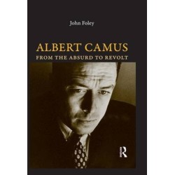 Albert Camus: From the Absurd to Revolt