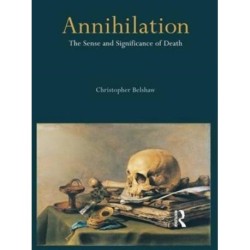 Annihilation: The Sense and Significance of Death