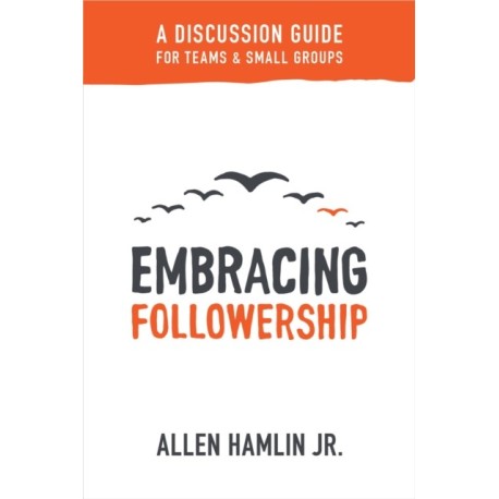 Embracing Followership