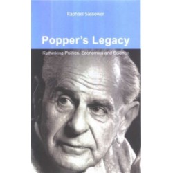 Popper's Legacy: Rethinking Politics, Economics and Science