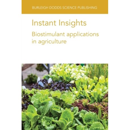 Instant Insights: Biostimulant Applications in Agriculture