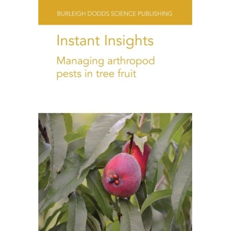 Instant Insights: Managing Arthropod Pests in Tree Fruit