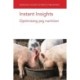 Instant Insights: Optimising Pig Nutrition