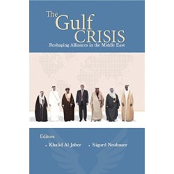 The Gulf Crisis: Reshaping Alliances in The Middle East