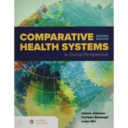 Comparative Health Systems: A Global Perspective