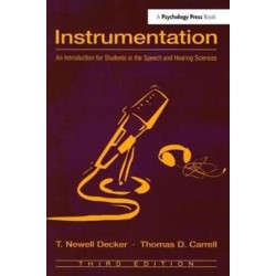 Instrumentation: An Introduction for Students in the Speech and Hearing Sciences
