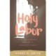 Holy Labor