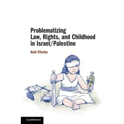 Problematizing Law, Rights, and Childhood in Israel/Palestine