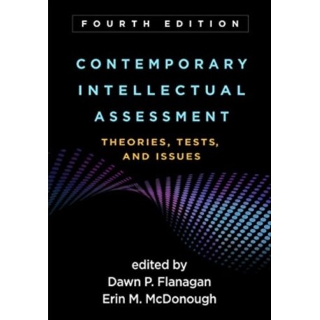 Contemporary Intellectual Assessment, Fourth Edition: Theories, Tests, and Issues