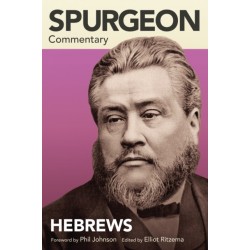 Spurgeon Commentary: Hebrews
