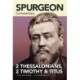 Spurgeon Commentary: 2 Thessalonians, 2 Timothy, T itus