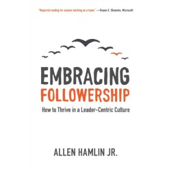 Embracing Followership