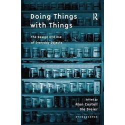 Doing Things with Things: The Design and Use of Everyday Objects