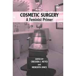 Cosmetic Surgery: A Feminist Primer