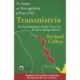 The Status and Recognition of Post-1992 Transnistria: An Investigation of the Case for de jure Independence