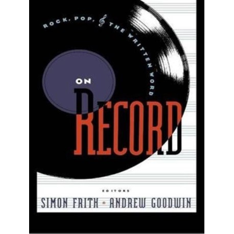 On Record: Rock, Pop and the Written Word