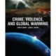 Crime, Violence, and Global Warming