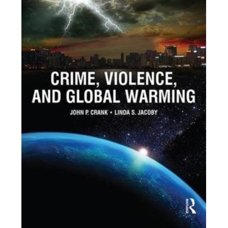 Crime, Violence, and Global Warming