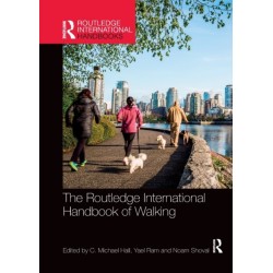 The Routledge International Handbook of Walking