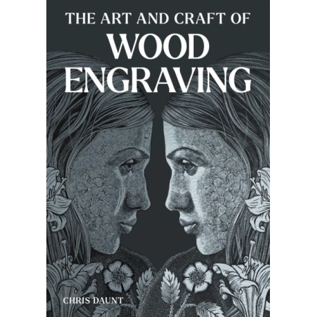 Art and Craft of Wood Engraving