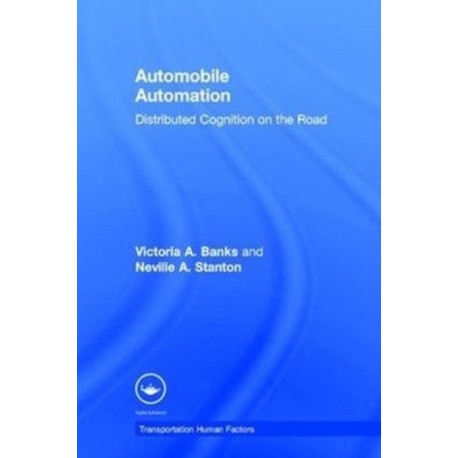 Automobile Automation: Distributed Cognition on the Road
