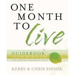 One Month to Live Guidebook: To a No-Regrets Life