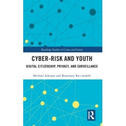 Cyber-risk and Youth: Digital Citizenship, Privacy and Surveillance